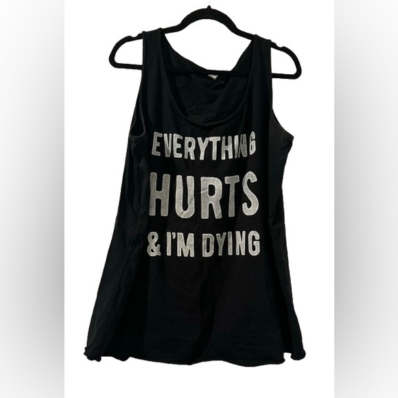 LAT apparel Tops - 2/$20 Black Graphic Tank Top “Everything Hurts and I’m dying”